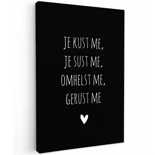 Spreuken - Je kust me je sust me - Quotes - Maaike Ouboter Tuinposter op houten frame 2 cm dik klein -3d