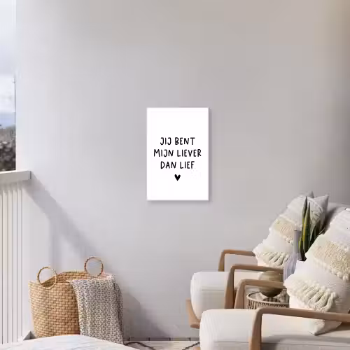 Spreuken - Jij bent mijn liever dan lief - Quotes Tuinposter op houten frame 2 cm dik klein -sfeer1