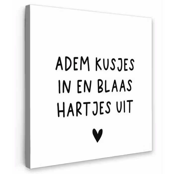 Quotes - Adem kusjes in en blaas hartjes uit - Spreuken Tuinposter op houten frame 2 cm dik klein -3d