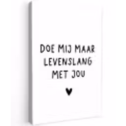 Quotes - Doe mij maar levenslang met jou - Spreuken Tuinposter op houten frame 2 cm dik klein -3d