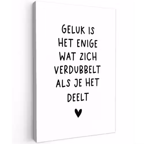 Quotes - Geluk is het enige wat zich verdubbelt - Spreuken Tuinposter op houten frame 2 cm dik klein -3d