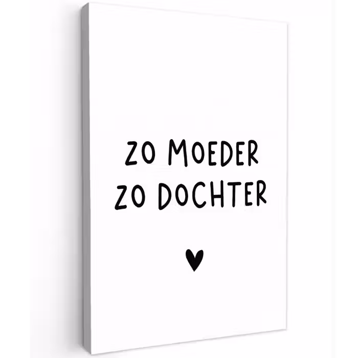 Quotes - Zo moeder zo dochter - Mama - Dochter - Spreuken Tuinposter op houten frame 2 cm dik klein -3d