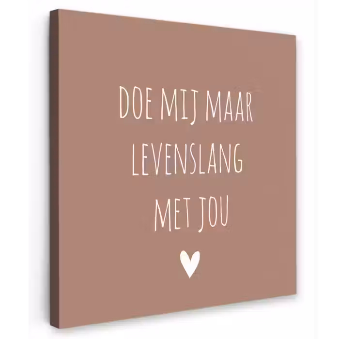 Quotes - Spreuken - Doe mij maar levenslang met jou Tuinposter op houten frame 2 cm dik klein -3d