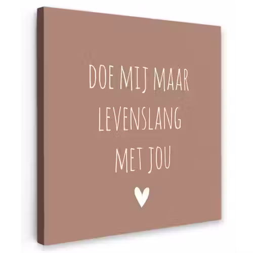 Quotes - Spreuken - Doe mij maar levenslang met jou Tuinposter op houten frame 2 cm dik klein -3d
