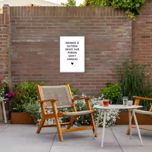 Quotes - Herinner je gisteren droom over morgen geniet vandaag - Spreuken Tuinposter op houten frame 2 cm dik klein -sfeer3