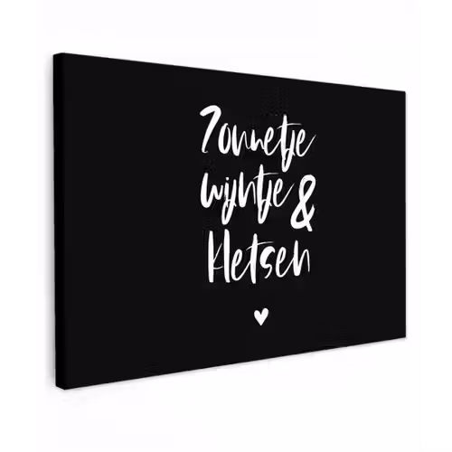 Quotes - Zonnetje, wijntje & kletsen - Tekst - Wijn - Zomer Tuinposter op houten frame 2 cm dik klein -3d