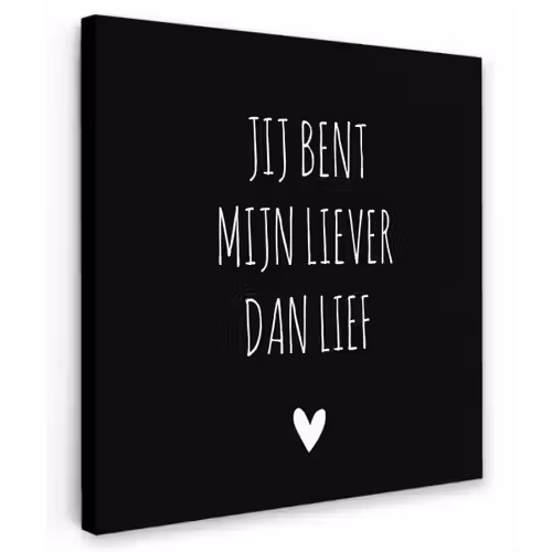 Quotes - Jij bent mijn liever dan lief - Spreuken Tuinposter op houten frame 2 cm dik klein -3d