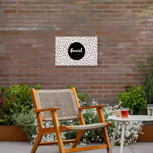 Geniet - Quotes - Tekst - Stippen Tuinposter op houten frame 2 cm dik klein -sfeer3