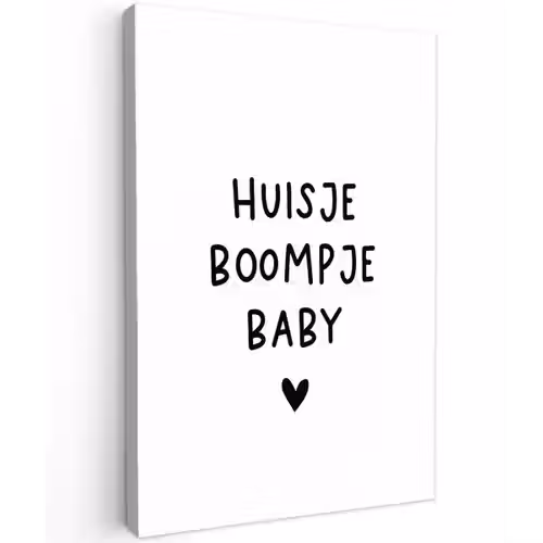 Huisje boompje baby - Spreuken - Quotes Tuinposter op houten frame 2 cm dik klein -3d