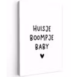 Huisje boompje baby - Spreuken - Quotes Tuinposter op houten frame 2 cm dik klein -3d