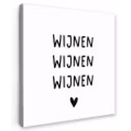 Wijnen wijnen wijnen - Spreuken - Quotes Tuinposter op houten frame 2 cm dik klein -3d