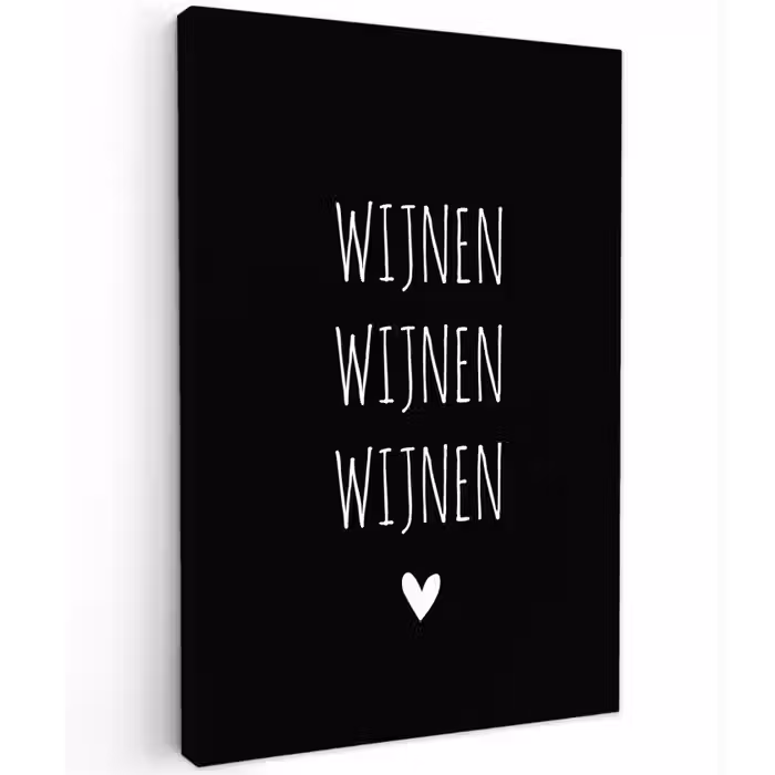 Wijnen wijnen wijnen - Quotes - Spreuken Tuinposter op houten frame 2 cm dik klein -3d