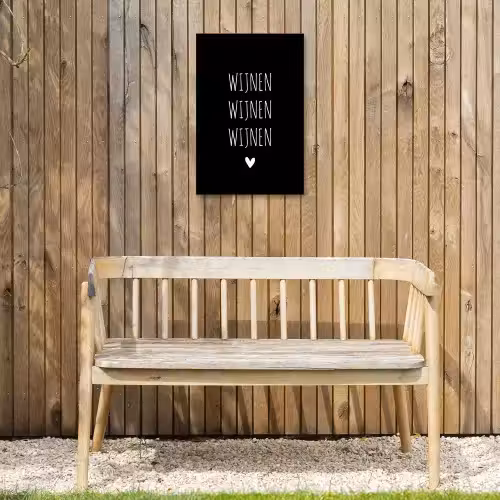Wijnen wijnen wijnen - Quotes - Spreuken Tuinposter op houten frame 2 cm dik klein -sfeer4