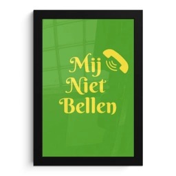 Mij niet bellen - Telefoon - Groen fotolijst zwart zonder passe partout klein -3d